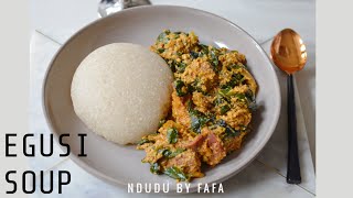 The tastiest EGUSI SOUP WITH EBA RECIPE NIGERIA ✔️ Ndudu by Fafa [upl. by Ahsiena441]