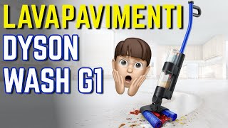 LAVAPAVIMENTI DYSON Wash G1 sarà la migliore a 699 € da Settembre [upl. by Hanan]