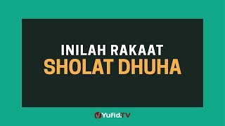 Sholat Dhuha Rakaat Sholat Dhuha  Poster Dakwah Yufid TV [upl. by Arolf]