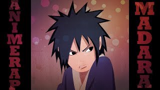 AnimeRap  Реп про Учиху Мадару  Uchiha Madara Rap 2013 [upl. by Acsecnarf]