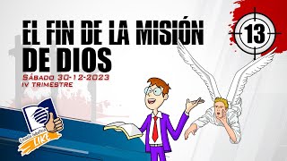 Escuela Sabática LIKE  Lección 13  El de la misión de Dios [upl. by Lenzi323]