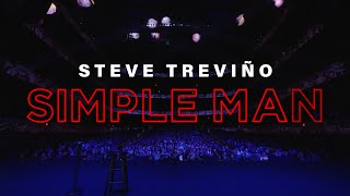 Simple Man Trailer  Steve Treviño [upl. by Chappie304]