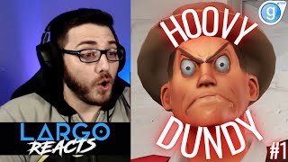 Team Fortress 2 Hoovydundy Part 1  Largo Reacts [upl. by Hussein]