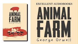 Animal Farm By George Orwell Full Audiobook [upl. by Dnalyram]