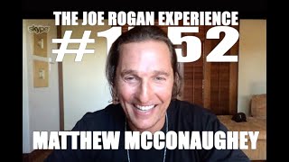 Joe Rogan Experience 1552  Matthew McConaughey [upl. by Goltz]