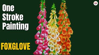 Foxglove flowers acrylic painting tutorial  Paint foxglove flowers in one stroke with vanishree art [upl. by Gilberto877]