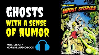 GHOSTS With A Sense of Humor AudioOnly Horror Story [upl. by Troy]