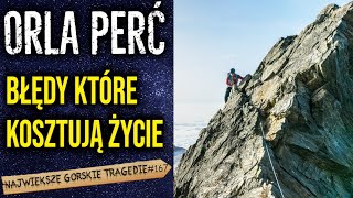 Wypadki w rejonie Orlej perci Największe górskie tragedie [upl. by Lebanna]