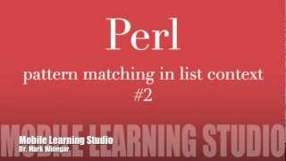 Perl pattern matching in list context 2 [upl. by Kaliope]