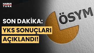 SON DAKİKA YKS yerleştirme sonuçları açıklandı [upl. by Otreblif]