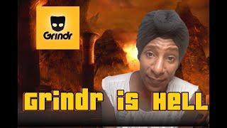 Grindr is Hell [upl. by Codding]