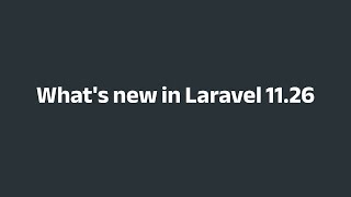 Laravel 1126 Whats New in the Latest Release freepalestine laravel [upl. by Jaddo]