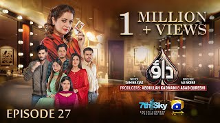 Dao Episode 27  Eng Sub  Atiqa Odho  Haroon Shahid  Kiran Haq  30th March 2024  HAR PAL GEO [upl. by Ahsitauq]