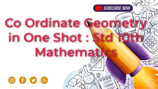 CO ORDINATE GEOMETRY  ONE SHOT REVISION FULL CHAPTER WITH ALL FORMULAS [upl. by Nies804]