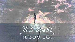 MC SooN  Tudom jól [upl. by Renae247]