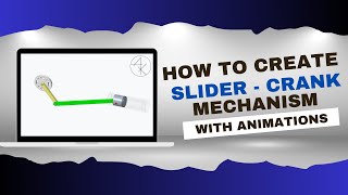 StepbyStep Guide  How to Creating a SliderCrank Mechanism Assembly  AK TECHNOLOGY SERVICES [upl. by Andrej]