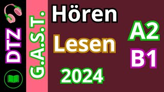 DTZ GAST A2B1 Hören amp Lesen Modelltest 2024 [upl. by Savdeep471]