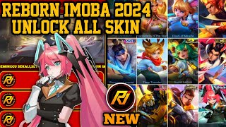 REBORN IMOBA 2024 NEW VERSION  INJECTOR ML  APK UNLOCK ALL SKIN MOBILE LEGENDS [upl. by Aidne]