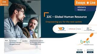 Evosys Live Advisory Webinar Series Global Human Resource 22C Upgrade [upl. by Nrevel]