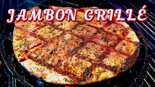 JAMBON Grillé au Barbecue [upl. by Hoj]