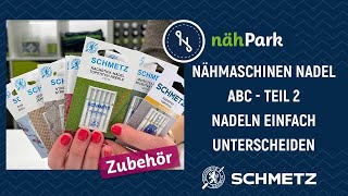 NähmaschinenNadelABC  So kann man Nadeln einfach unterscheiden [upl. by Eirdua567]