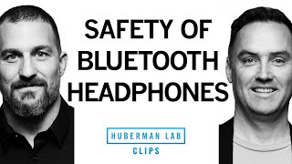 Are Bluetooth Headphones Safe  Dr Matt MacDougall amp Dr Andrew Huberman [upl. by Gawlas]