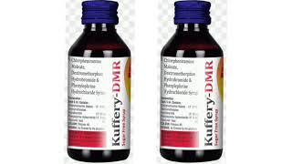 Kuffery DMR Syrup MorpheniramineMaleate Dextromethorphan Hydrobromide amp Phenylephrine Hydrochloride [upl. by Kissiah]