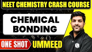 CHEMICAL BONDING in 1 Shot All Concepts Tricks amp PYQs  NEET Crash Course  Ummeed [upl. by Elyod]