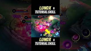 ☑️Lunox Tutorial Combo from Aprome [upl. by Everrs]