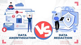 Data Anonymization Vs Data Redaction [upl. by Fu]