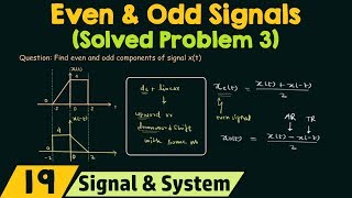 Even and Odd Signals Solved Problem 3 [upl. by Skiest]