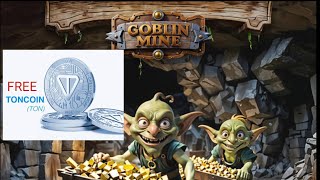 Goblin Mine Telegram Game  100 Free Earning Game  Free Telegram Bot [upl. by Kola]