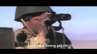 Swallowing DustSoviet Afghan War Vietnamese Subtitles [upl. by Shantha]