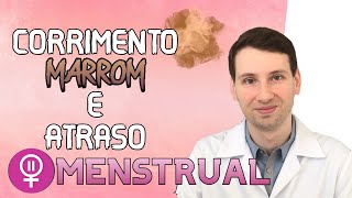 SAIBA CORRIMENTO MARROM E MENSTRUAÇÃO ATRASADA o que é pode ser gravidez [upl. by Anilek]