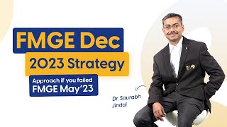 FMGE Dec23 Strategy Approach If Failed in FMGE July23  Dr Saurabh Jindal  eGurukul  DBMCI [upl. by Nwadal]