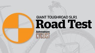 Adventure Cyclist Road Test Giant Toughroad SLR1 [upl. by Anoed]