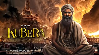 Kubera New 2024 Released Full Action Movie  Superstar Danush Brahmanandam New Movies hindidubbed [upl. by Pyle]