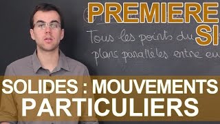 Mouvements particuliers de solides  SI  1ère  Les Bons Profs [upl. by Atims469]