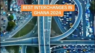 Best interchanges in Ghana 2024 [upl. by Nennarb]