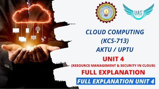 Cloud Computing Unit 4 Full Explanation  KCS713  AKTU  Unique AppSites [upl. by Leavy]