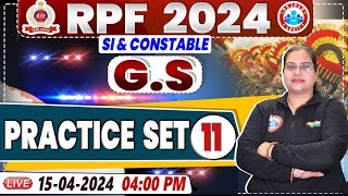 RPF Vacancy 2024  RPF SI GS Practice Set 11  RPF Constable GS Class by Parul Mam [upl. by Hsu19]