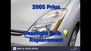 2005 Toyota Prius Headlight Replacement [upl. by Heydon]