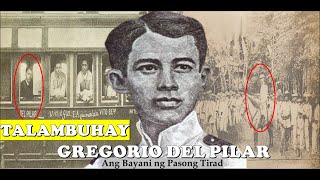 GREGORIO DEL PILAR  ANG BAYANI NG PASONG TIRAD AT ANG BATANG HENERAL [upl. by Aisha413]