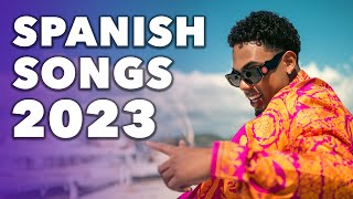 Top Spanish Songs 2023  Best Latin Popular Songs 2023 Hits Playlist [upl. by Alice]