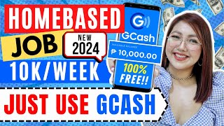 LEGIT HOMEBASED JOB GAMIT GCASH APP  SURE P10000 PER WEEK WALANG PUHUNAN WALANG PAGOD BAHAY LANG [upl. by Assenav]