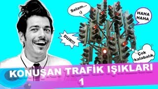 Konuşan trafik ışıkları 1   Hayrettin [upl. by Airan218]