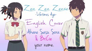 ENGLISH quotZen Zen Zensequot Your Name Akane amp BriCie [upl. by Yettie]