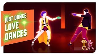 Just Dance Love Dances  Top 10 [upl. by Yrek]