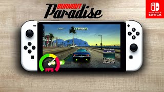 Burnout Paradise Remastered  FPS Test  Nintendo Switch Oled [upl. by Idnat]