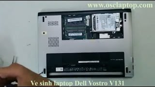 Vệ sinh laptop dell Vostro V131 Tại 17 Ngõ 133 Thái Hà Đống Đa HN [upl. by Dolorita]